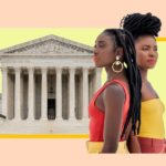 Experts Unpack the Ripple Effects Overturning Roe v. Wade Will Have On Black and Brown Communities